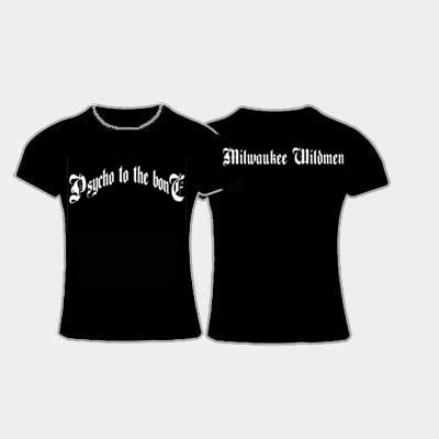 Milwaukee Wildmen Psycho To The Bone Girly