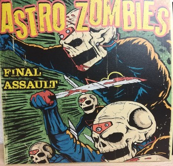 ASTRO ZOMBIES, THE : Final Assault