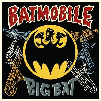 BATMOBILE : Big Bat