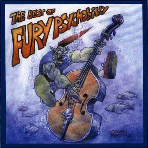 BEST OF FURY PSYCHOBILLY, THE : Volume 1