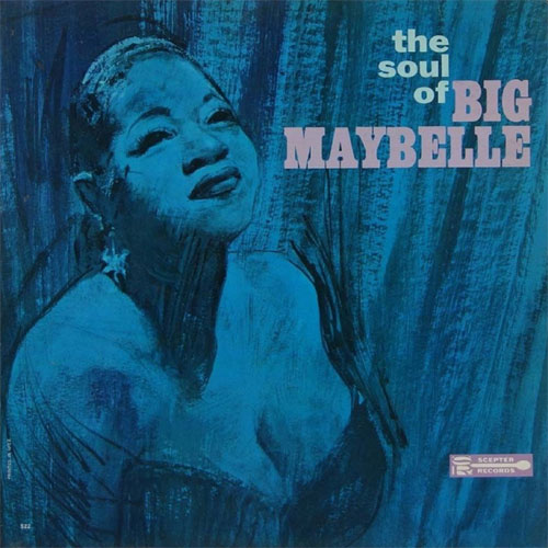 BIG MAYBELL : The Soul Of