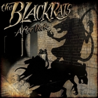 BLACKRATS, THE : After dark