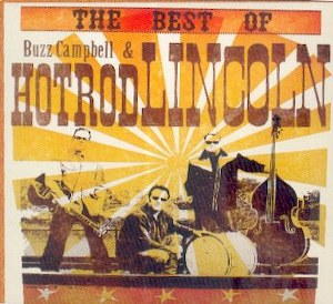 BUZZ CAMPBELL&HOT ROD LINCOLN : BEST OF