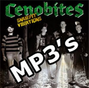 CENOBITES : Snakepit vibrations