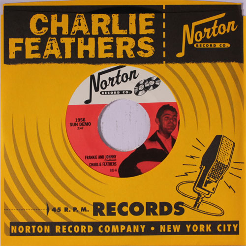 CHARLIE FEATHERS : Frankie & Johnny / Honky