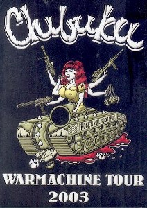 CHIBUKU : WARMACHINE TOUR 2003