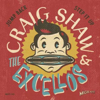 CRAIG SHAW & THE EXCELLOS : Jump Back / Step it Up