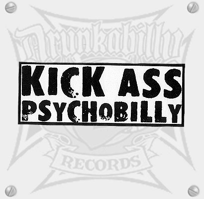 Kick ass Psychobilly patch