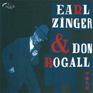 EARL ZINGER & DON ROGALL : Volume 2