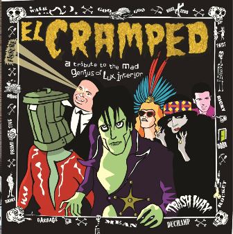 EL CRAMPED : A Tribute To The Mad Genuis Lux Interior