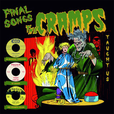 FINAL SONGS THE CRAMPS TAUGHT US : Volume 7