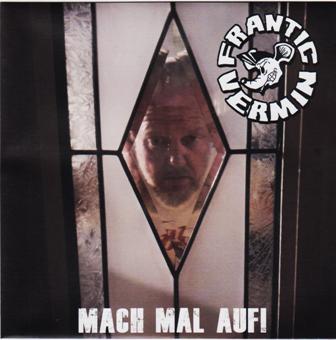 FRANTIC VERMIN : Mach Mal Auf