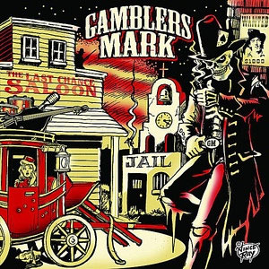 GAMBLERS MARK : The Last Chance Saloon