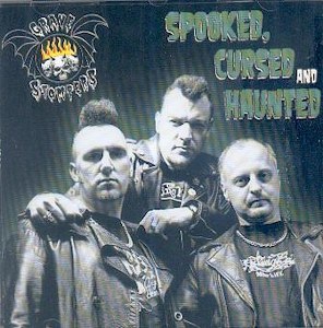 GRAVE STOMPERS : Spooked,Cursed and Haunted