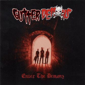GUTTER DEMONS : Enter The Demonz