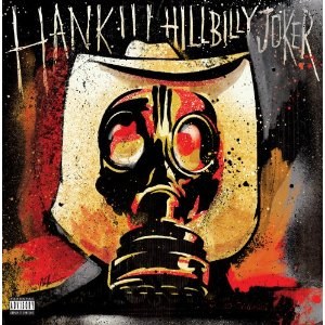 HANK III : Hillbilly Joker