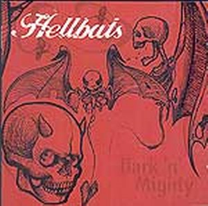 HELLBATS : Dark'n Mighty