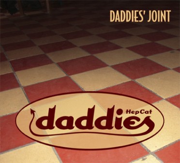 HEPCAT DADDIES : Daddies joint