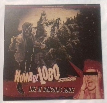 HOMBRE LOBO INTERNACIONAL : Live At Dracula's House