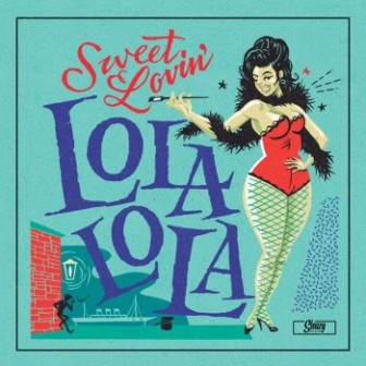 LOLA LOLA : Sweet Lovin'