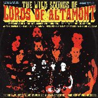 LORDS OF ALTAMONT : The Wild Sound Of...