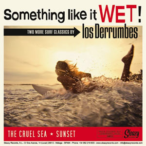 LOS DERRUMBES : Something Like It Wet / Roddin' At The Beach