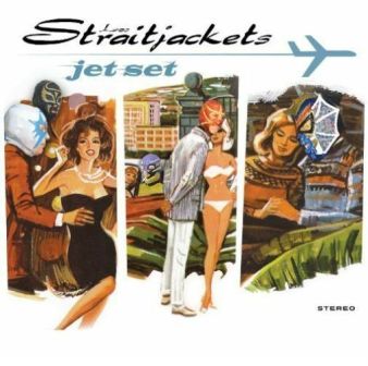 STRAIGTJACKETS,LOS : Jet Set