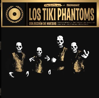 LOS TIKI PHANTOMS : Coleccion de Huesos