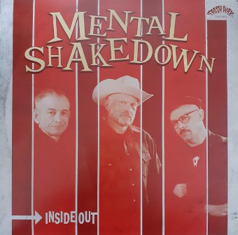 MENTAL SHAKEDOWN : Inside Out