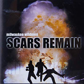 MILWAUKEE WILDMEN : Scars Remain