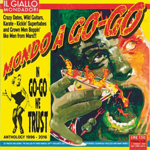 MONDO A GO-GO : In go-go we trust