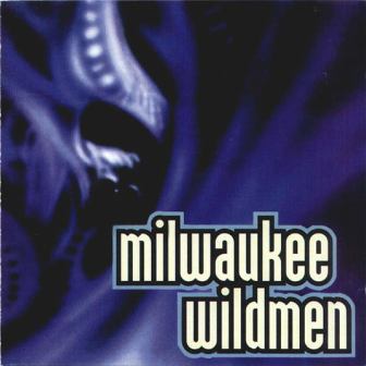 MILWAUKEE WILDMEN : Hard Times