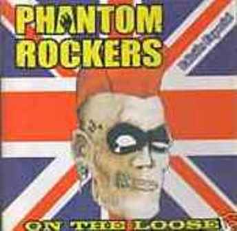 PHANTOM ROCKERS : On The Loose