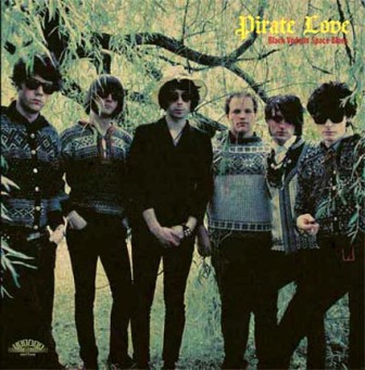 PIRATE LOVE : Black Vodoun Space Blues