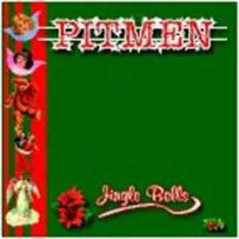 PITMEN : Jingle Bells