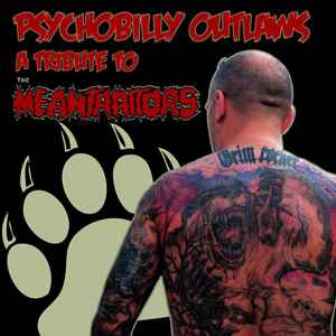 PSYCHOBILLY OUTLAWS : A Tribute To The Meantraitors