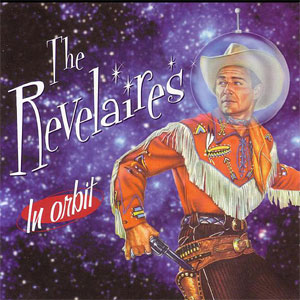 REVELAIRES, THE : In Orbit
