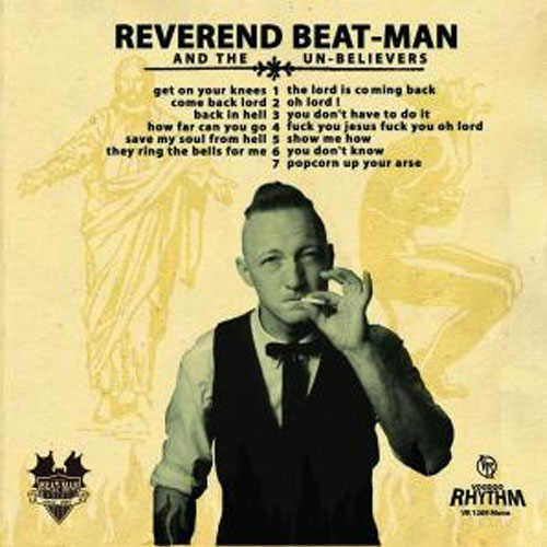 REVEREND BEAT-MAN & THE UNBELIEVERS : Get On Your Knees
