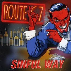 ROUTE 67 : SINFUL WAY