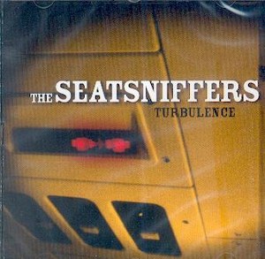 SEATSNIFFERS, THE : Turbulence