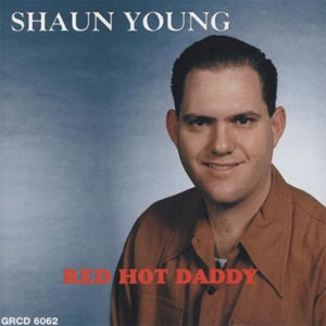 SHAUN YOUNG : Red Hot daddy