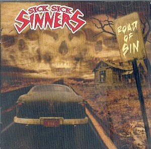 SICK SICK SINNERS : ROAD OF SIN