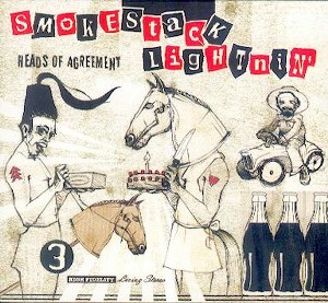 SMOKESTACK LIGHTNIN' : Heads Of Agreement