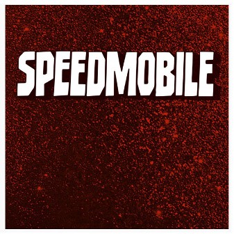 SPEEDMOBILE : Speedmobile E.P