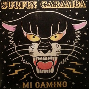 SURFIN CARAMBA : Mi camino