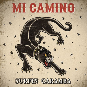 SURFIN CARAMBA : Mi camino