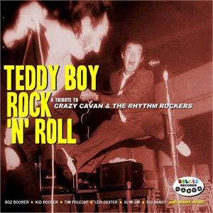 TEDDY BOY ROCK’N’ROLL : A Tribute To Crazy Cavan