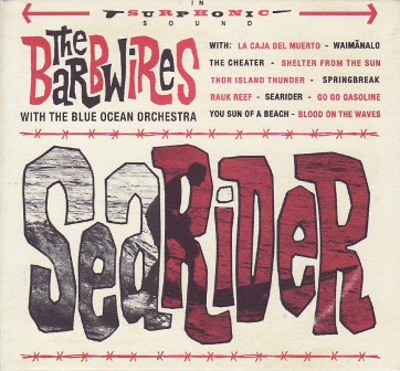 BARBWIRES, THE : Searider