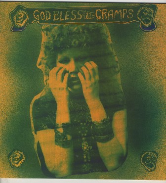 CRAMPS, THE : God Bless The Cramps