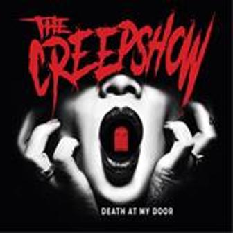 CREEPSHOW, THE : Death At My Door